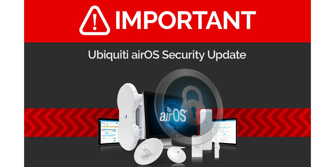 Ubiquiti airOS Vulnerability Issue Update